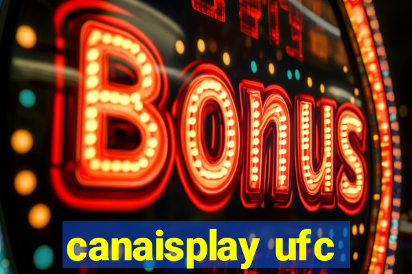 canaisplay ufc